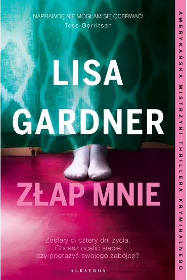 Z�ap mnie. Detektyw D.D. Warren. Tom 6 - Lisa Gardner