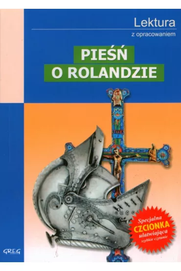 Pie�� o Rolandzie. Wydanie z opracowaniem i streszczeniem - Tadeusz Boy-�ele�ski