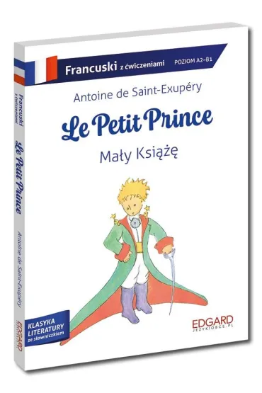 Francuski. Le Petit Prince. Ma�y Ksi���. Adaptacja z �wiczeniami - Antoine de Saint Exupery