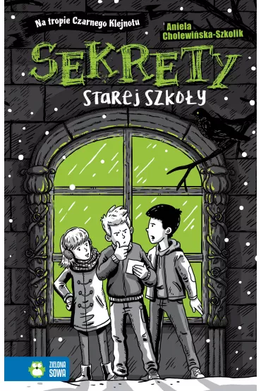 Na tropie Czarnego Klejnotu. Sekrety starej szko�y. Tom 3 - Aniela Cholewi�ska-Szkolik