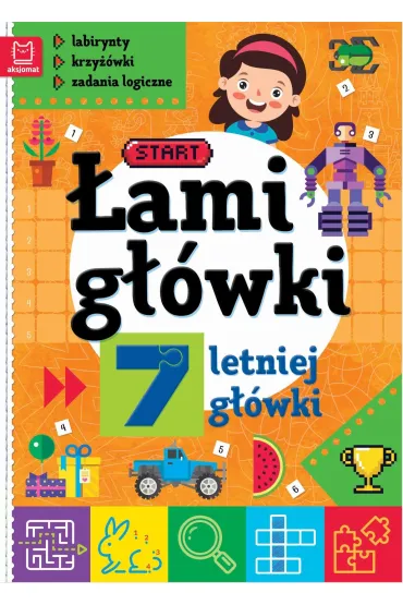 �amig��wki 7-letniej g��wki. Labirynty, krzy��wki, zadania logiczne