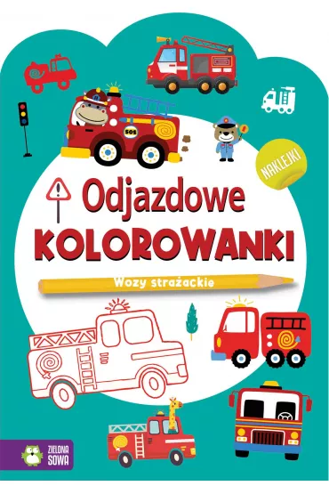 Odjazdowe kolorowanki. Wozy stra�ackie