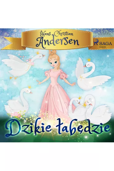 Audiobook Dzikie �ab�dzie mp3 - Hans Christian Andersen