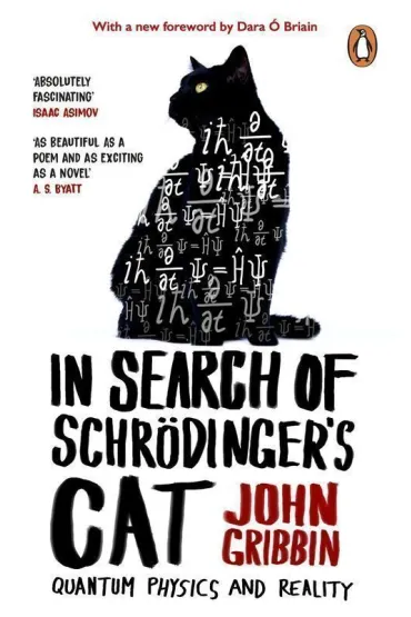 In Search Of Schrodinger`s Cat - John Gribbin