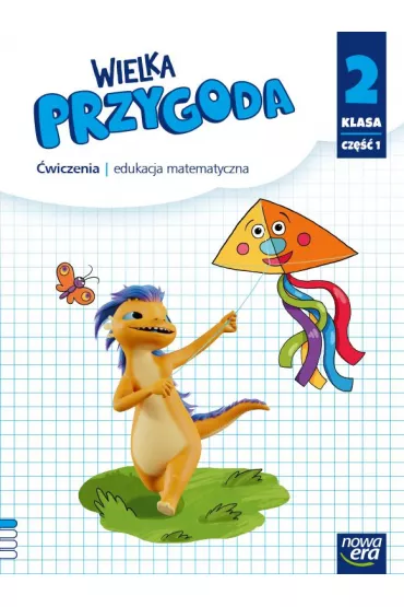 Wielka Przygoda. �wiczenia. Klasa 2. Cz�� 1. Matematyka - Ewa Swoboda, Krystyna Sawicka
