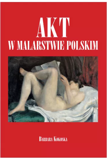 Akt w malarstwie polskim - Barbara Kokoska