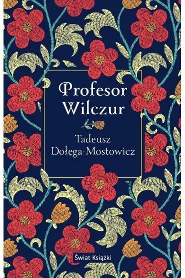 Profesor Wilczur - Tadeusz Do��ga-Mostowicz