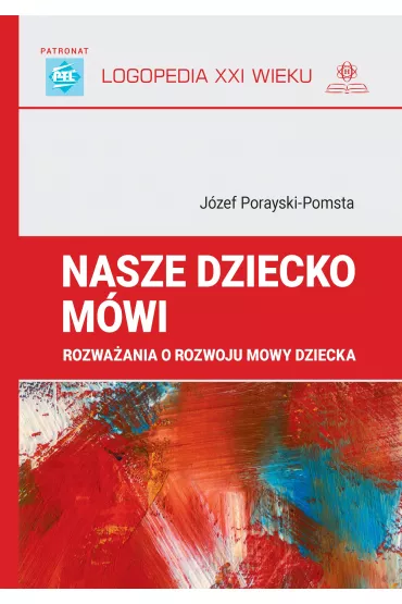 Nasze dziecko m�wi - J�zef Porayski-Pomsta