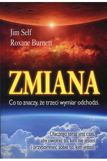 Zmiana - Jim Self, Roxane Burnett