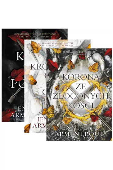 Pakiet Krew i popi�. Tomy 1-3: Krew i popi�, Kr�lestwo cia�a i ognia, Korona ze z�oconych ko�ci - Jennifer L. Armentrout