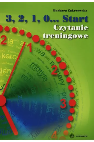 3, 2, 1, 0... Start. Czytanie treningowe - Barbara Zakrzewska