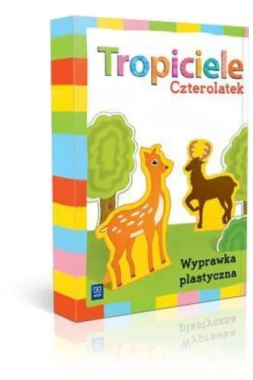 Tropiciele. Czterolatek. Wyprawka plastyczna - Beata Gawro�ska, Emilia Raczek