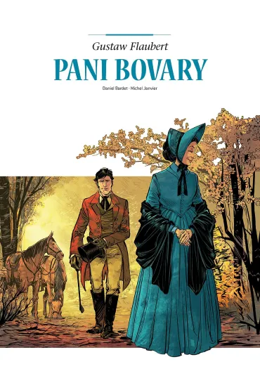 Adaptacje literatury. Pani Bovary - Antoine Ozanam