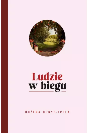 Ludzie w biegu - Bo�ena  Denys-Trela