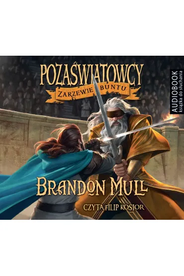 Audiobook Zarzewie buntu. Poza�wiatowcy. Tom 2 CD - Brandon Mull