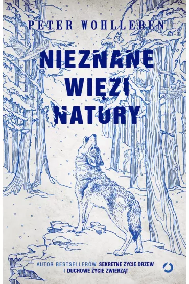 Nieznane wizi natury - Peter Wohlleben