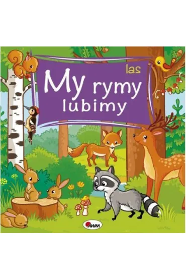Las. My rymy lubimy - Joanna Wi�niewska