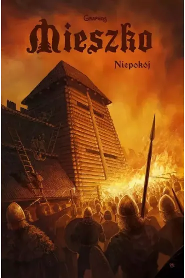 Niepok�j. Mieszko. Tom 6 - Przemys�aw  �wiszcz