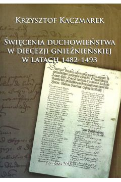 wicenia duchowiestwa w diecezji gnienieskiej w latach 1482-1493