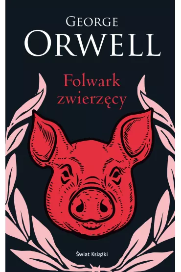 Folwark zwierzcy (edycja kolekcjonerska) - George Orwell