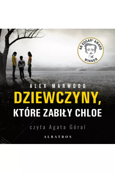 Audiobook Dziewczyny, kt�re zabi�y Chloe mp3 - Alex Marwood