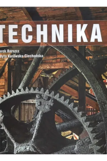 Technika * * - Judyta Ciecha�ska, Marek Barszcz