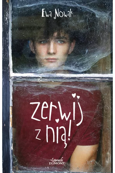 Zerwij z ni�! - Ewa Nowak