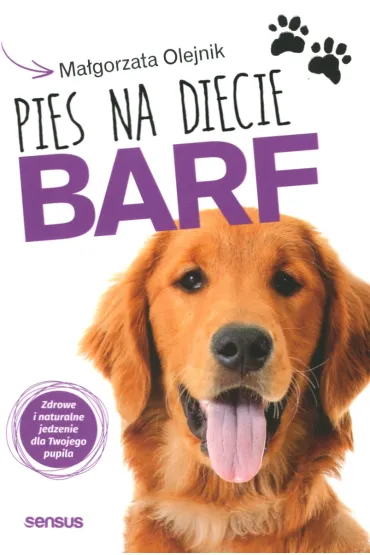 Pies na diecie BARF - Ma�gorzata Olejnik