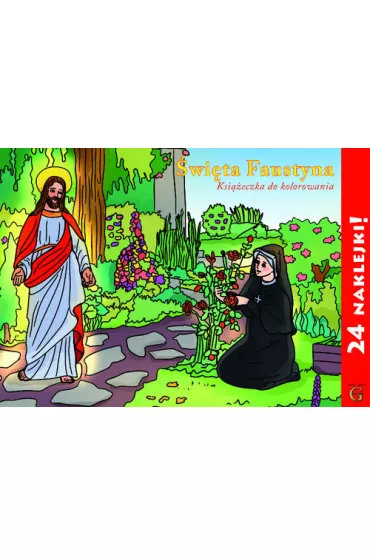 Kolorowanka z naklejkami �w. Faustyna