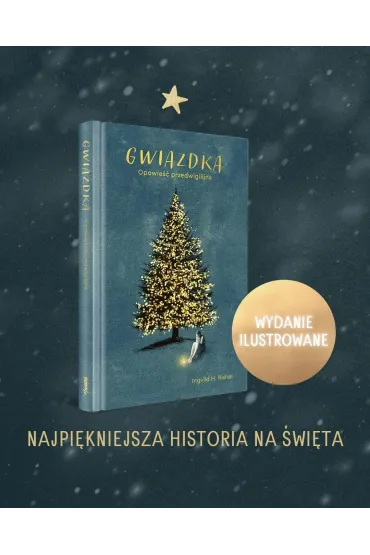 Gwiazdka. Opowie�� przedwigilijna - Ingvild Rishoi