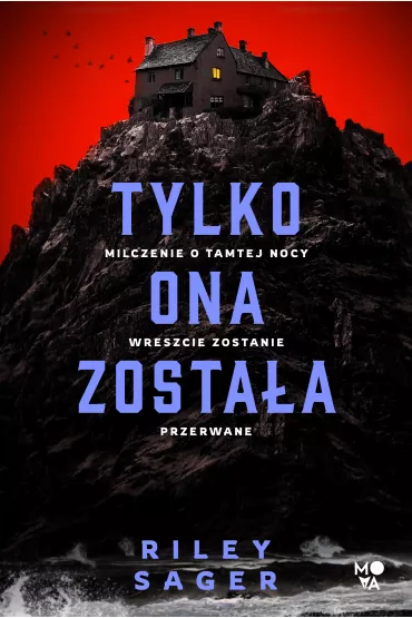 eBook Tylko ona zosta�a mobi epub - Riley Sager