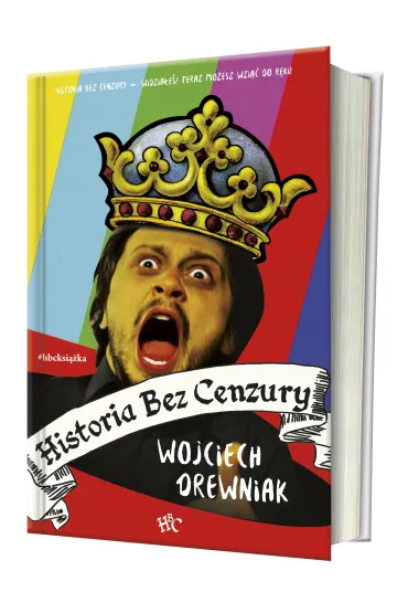 Historia bez cenzury. Tom 1 - Wojciech Drewniak