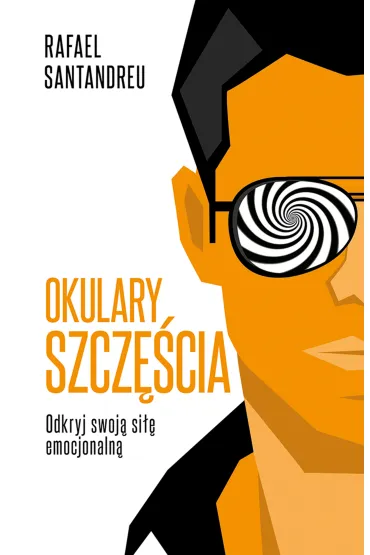 Okulary szcz�cia - Rafael Santandreu