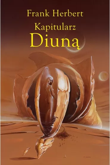 Kapitularz Diun. Kroniki Diuny. Tom 6 - Frank Herbert, Marek  Michowski