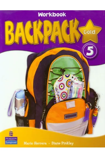 Backpack Gold 5. Workbook - Diane Pinkley, Mario Herrera