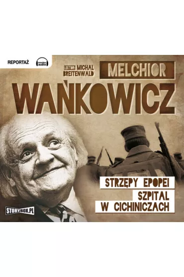 Audiobook Szpital w cichniczach strz�py epopei Tom 2 CD - Melchior Wa�kowicz