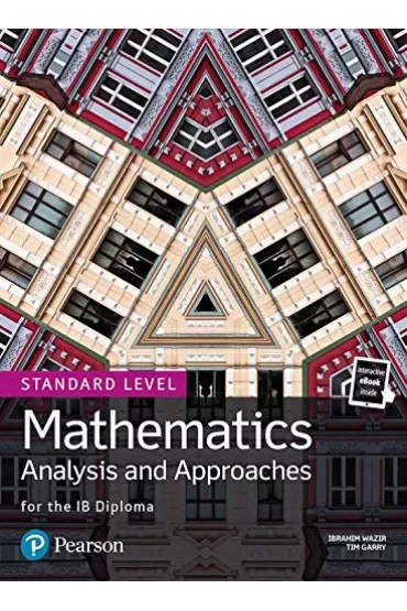 Mathematics. Analysis and Approaches. Standard Level - Garry Tim, Wazir Ibrahim