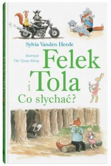 Felek  i Tola. Co s�ycha�? - Sylvia Vanden Heede