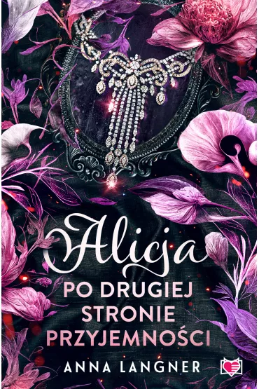 eBook Alicja po drugiej stronie przyjemno�ci mobi epub - Anna Langner