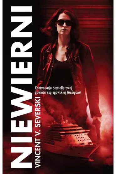 Niewierni. Nielegalni. Tom 2 - Vincent Viktor Severski