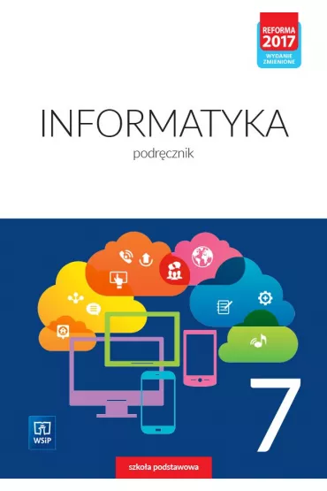 Informatyka. Podr�cznik. Klasa 7 - Iwona Krajewska-Kranas, Miros�aw Wycz�kowski, Wanda Jochemczyk, Witold Kranas