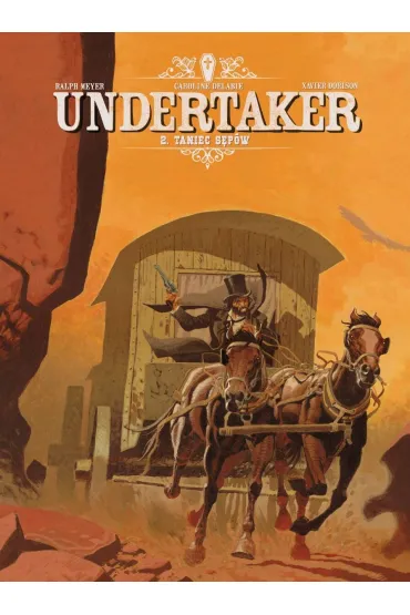 Taniec s�p�w. Undertaker. Tom 2 - Xavier Dorison