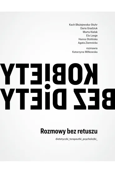 Kobiety bez diety - Agata Ziemnicka, Katarzyna B�a�ejewska-Stuhr, El�bieta Lange, Hanna Stoli�ska-Fiedorowicz, Marta Kielak, Daria  Gradziuk