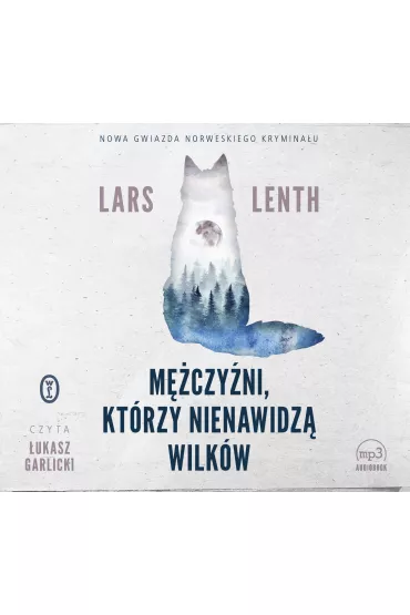Audiobook M�czy�ni, kt�rzy nienawidz� wilk�w. Leonard Vangen. Tom 1 CD - Lars Lenth