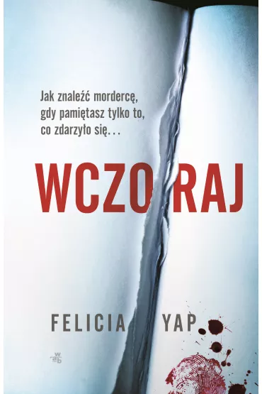 Wczoraj - Felicja  Yap