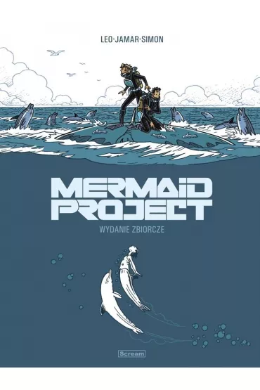 Mermaid Project. Wydanie zbiorcze. Tomy 1-5 - Leo, Corine  Jamar, Fred Simon