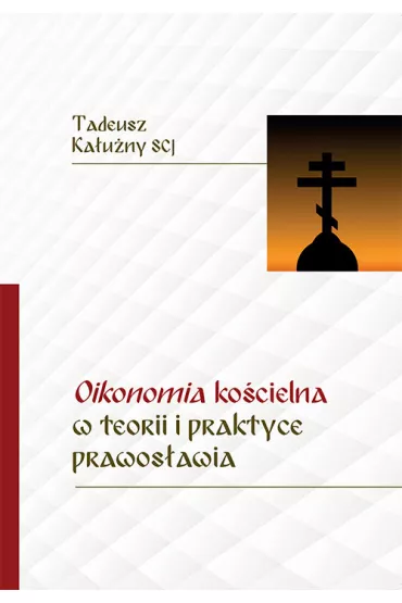 Oikonomia ko�cielna w teorii i praktyce prawos - Tadeusz Ka�u�ny