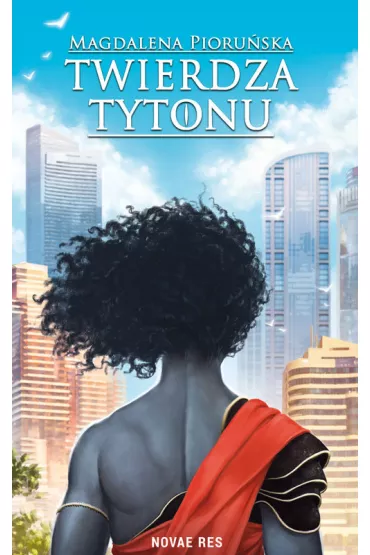 Twierdza Tytonu - Magdalena Pioru�ska