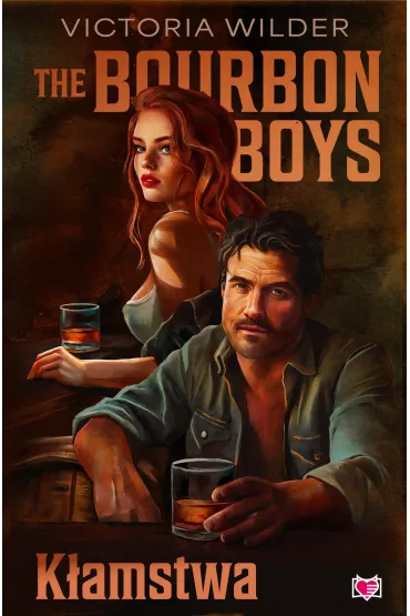 The Bourbon Boys. K�amstwa - Victoria  Wilder