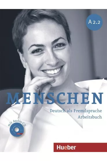 Menschen A2.2. Arbeitsbuch mit Audio-CD
